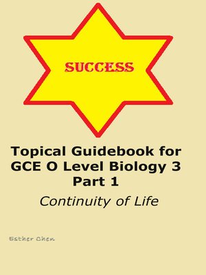 cover image of Topical Guidebook For GCE O Level Biology 3 Part 1